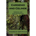 Cardenio and Celinde: German and English Edition
