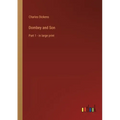 Dombey and Son: Part 1 - in large print