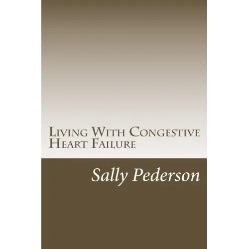 Living with Congestive Heart Failure