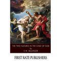 The Two Natures in the Child of God