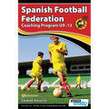 Spanish Football Federation Coaching Program U9-12