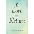 To Love in Return