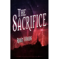 The Sacrifice: The Watcher Series: Book Three