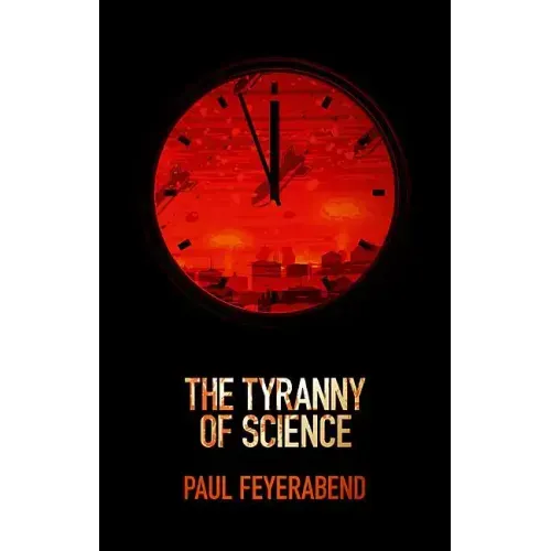 The Tyranny of Science