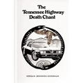 The Tennessee Highway Death Chant