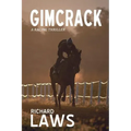 Gimcrack: A British horse racing thriller