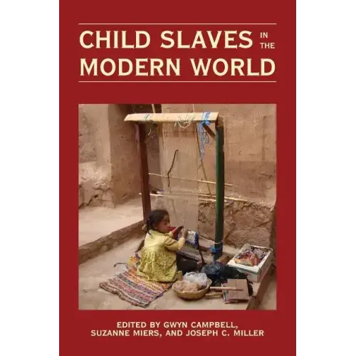 Child Slaves in the Modern World