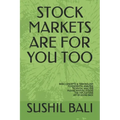 Stock Markets Are for You Too: Basic Concepts & Terminology Fundamental Analysis Technical Analysis Picking Winning Stocks Tax Implications Joy of Gi