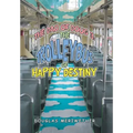 The Dao of Doug 3: the Trolleybus of Happy Destiny