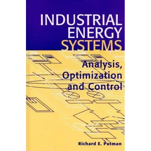 Industrial Energy Systems: Analysis, Optimization and Control