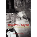 Dorothy L. Sayers: More than a Crime Fiction Writer