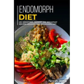 Endomorph Diet: 40+ Smoothies, Dessert and Breakfast Recipes designed for Endomorph diet