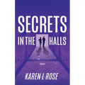 Secrets in the Halls