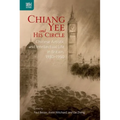 Chiang Yee and His Circle: Chinese Artistic and Intellectual Life in Britain, 1930-1950
