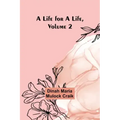 A Life for a Life, Volume 2