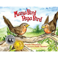 Mama Bird Papa Bird