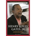 Henry Louis Gates, Jr.: A Biography