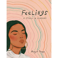 Feelings: A Story in Seasons