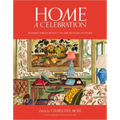 Home: A Celebration: Notable Voices Reflect on the Meaning of Home