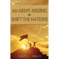 An Army Arising to Shift the Nations