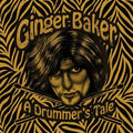 Ginger Baker - A Drummer's Tale
