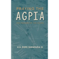 Praying the Agpia - The Prayers of the Hours