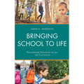 Bringing School to Life: Place-Based Education Across the Curriculum