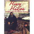 Henry Hudson: Seeking the Northwest Passage