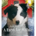 A Farm for Maisie