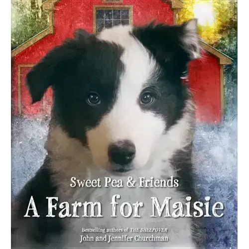 A Farm for Maisie