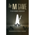 The M Game: The Metronomics Monograph