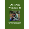 One Pan Wonders II - More Backcountry Cooking