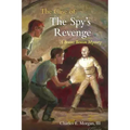 The Case of the Spy's Revenge: A Brains Benton Mystery