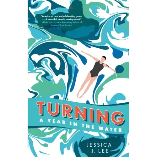 Turning: A Year in the Water