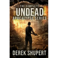 The Complete Undead Apocalypse Series (Books 0-3)