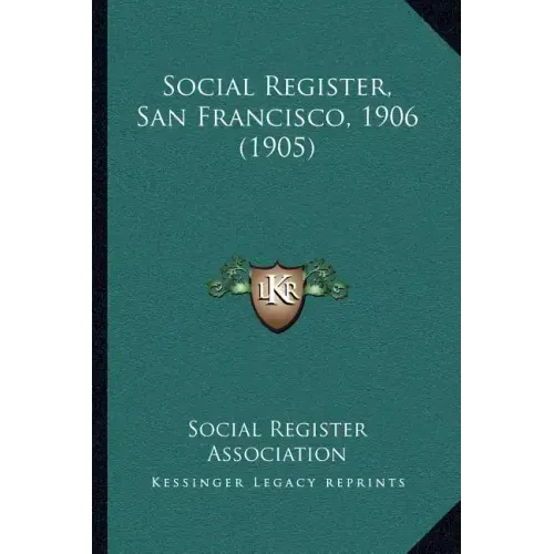 Social Register, San Francisco, 1906 (1905)