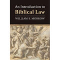 An Introduction to Biblical Law