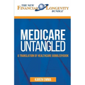 Medicare Untangled: A Translation of Healthcare Gobbledygook