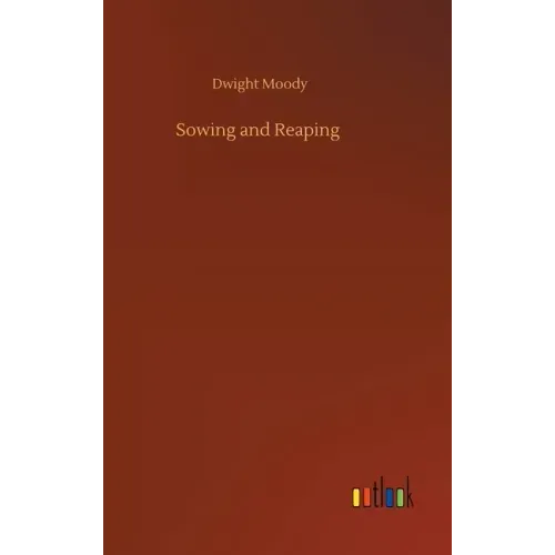 Sowing and Reaping