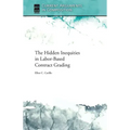The Hidden Inequities in Labor-Based Contract Grading