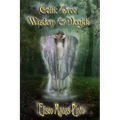 Celtic Tree Wisdom and Magick: (B & W Edition)