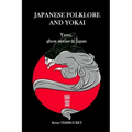 Japanese folklore and Yokai: Yurei, ghost stories in Japan