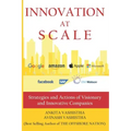Innovation at Scale: Strategies and Actions of Visionary and Innovative Companies