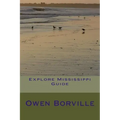 Explore Mississippi Guide