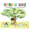 Spring Hike: This story helps children understand the change of seasons, the excitement of hiking, and the importance of what it me