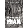 Out of the Sight of Man: A Collection of Short Horror