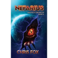 Nefarius: The Magitech Chronicles Book 6