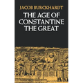 The Age of Constantine the Great