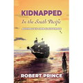 Kidnapped in the South Pacific: Australia's Own Slave Trade