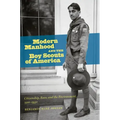 Modern Manhood and the Boy Scouts of America: Citizenship, Race, and the Environment, 1910-1930